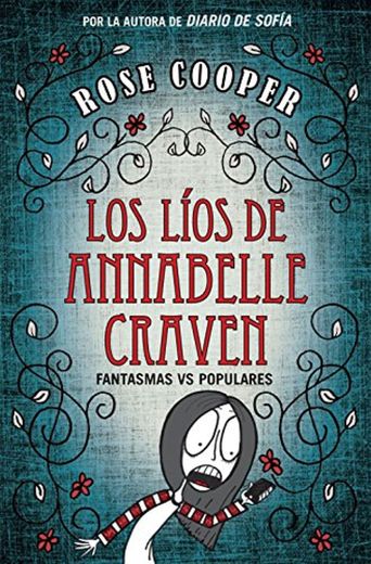 Los líos de Annabel Craven: Fantasmas vs Populares
