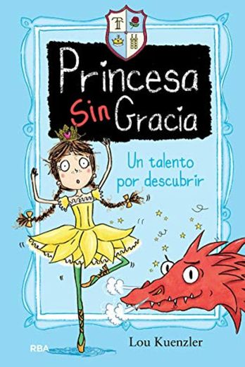 Princesa Sin Gracia 2: Un talento por descubrir