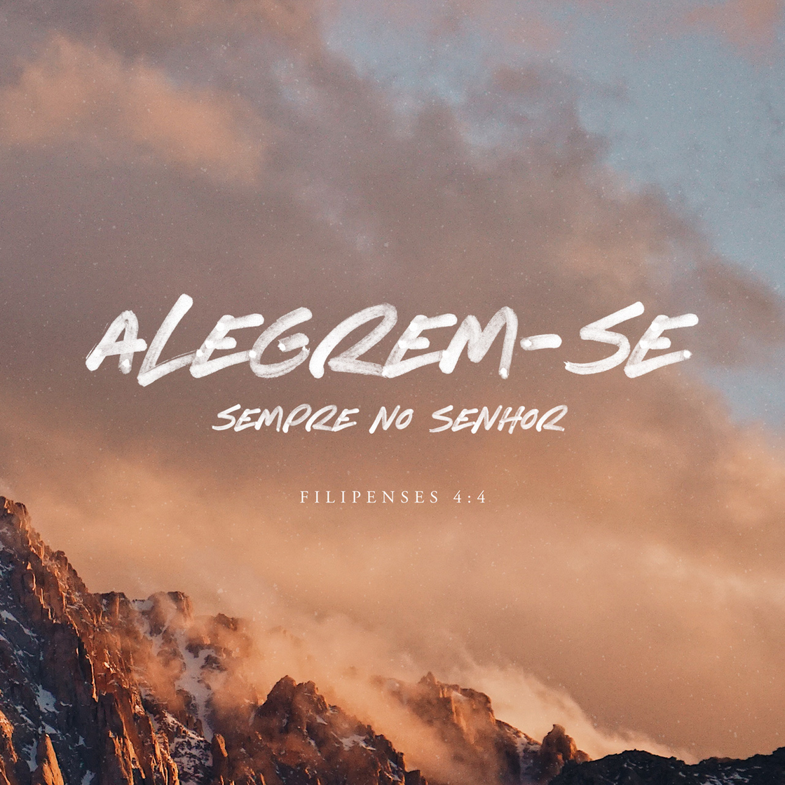 Fashion Filipenses 4:4 Tenham sempre alegria, unidos com o Senhor ...