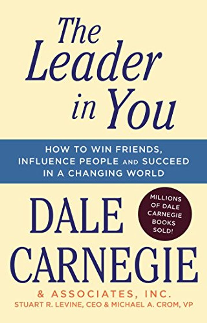 Libros The Leader in You: How to Win Friends, Influence People & Succeed in a Changing World