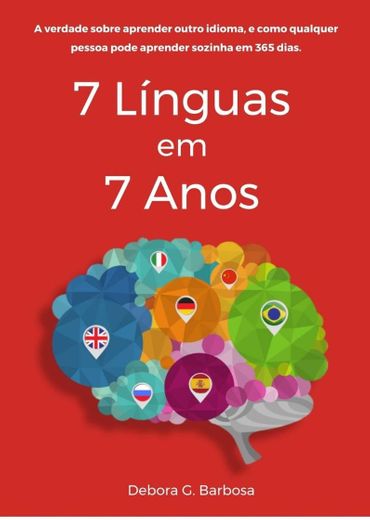 7 Línguas em 7 anos por Débora Barbosa 