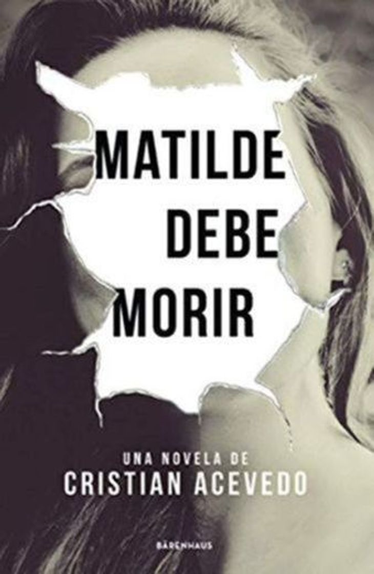 Libro Matilde debe morir