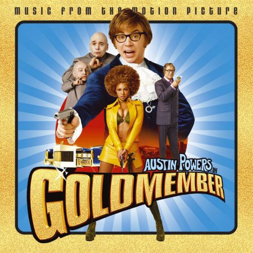 Daddy Wasn't There - From The Motion Picture: Austin Powers In Goldmember