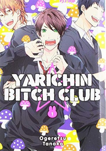 Yarichin bitch club: 1