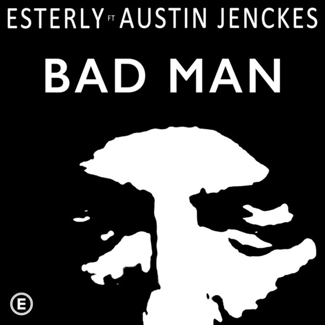 Music Bad Man (feat. Austin Jenckes)