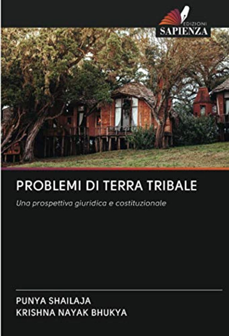 Libro PROBLEMI DI TERRA TRIBALE: Una prospettiva giuridica e costituzionale