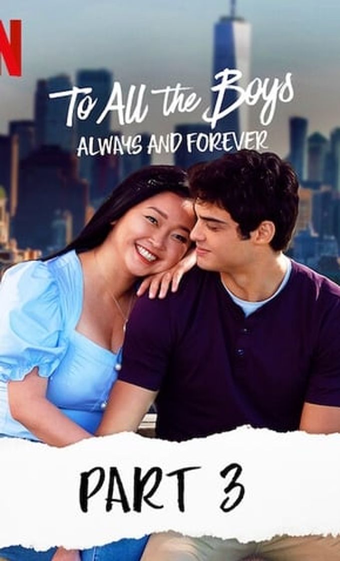 Película A todos los chicos: Para siempre
