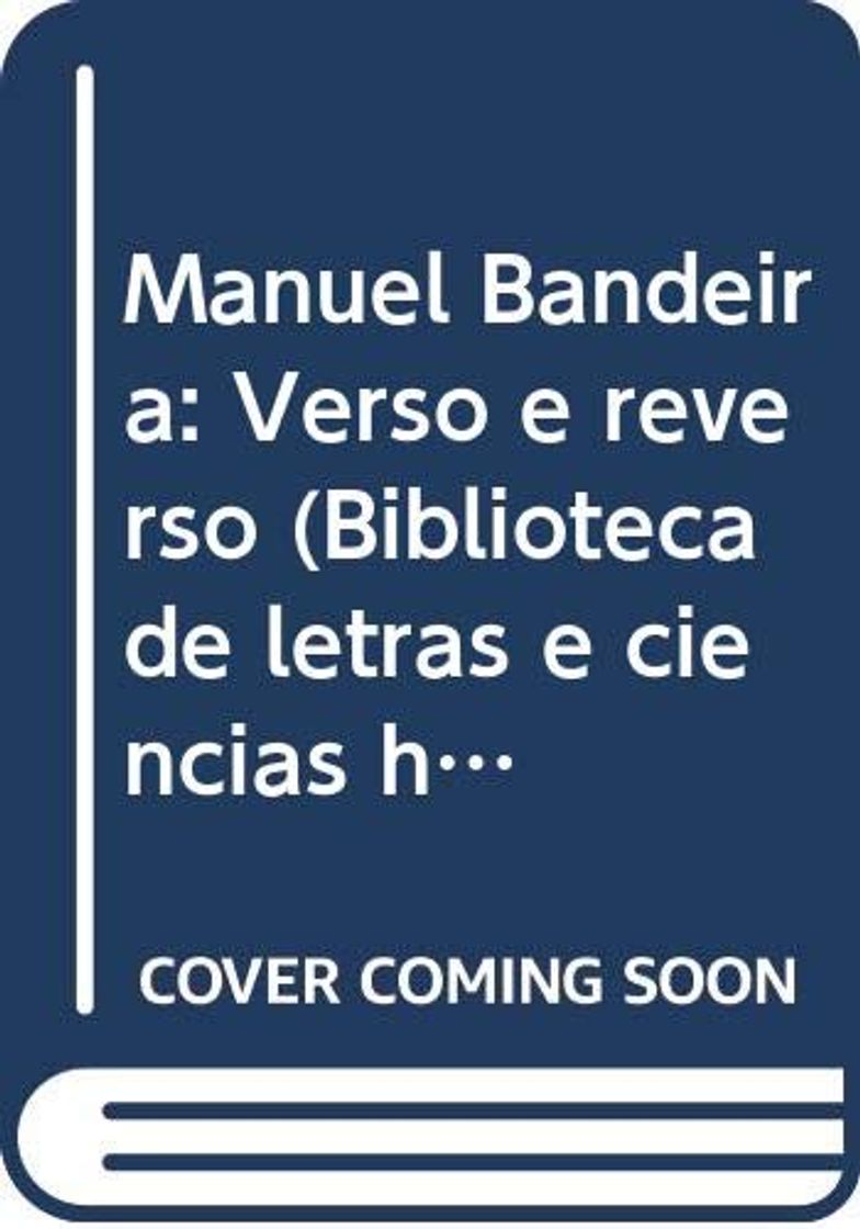 Libro Manuel Bandeira: Verso e reverso (Biblioteca de letras e ciências humanas)