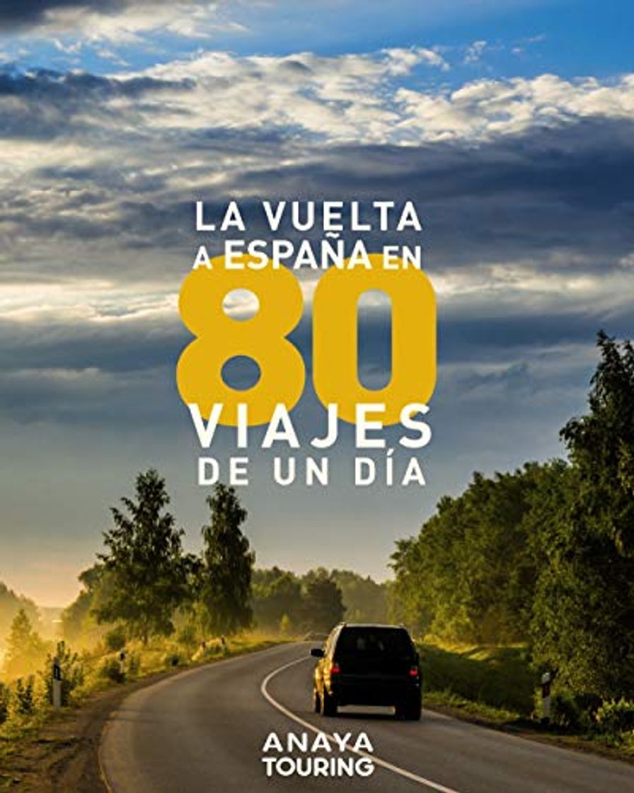 Book La vuelta a España en 80 viajes de un día