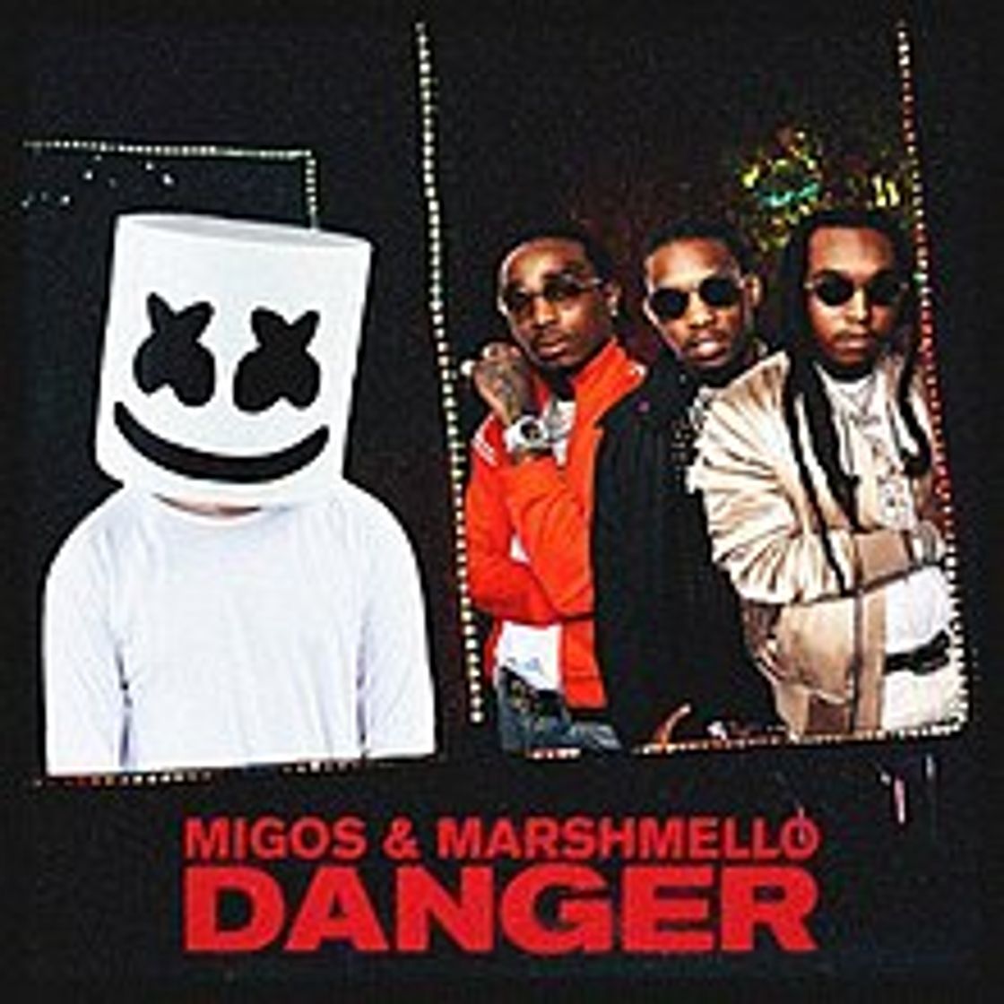 Music Danger (with Migos & Marshmello)