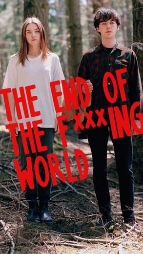 The End of the F***ing World