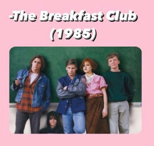 The Breakfast Club