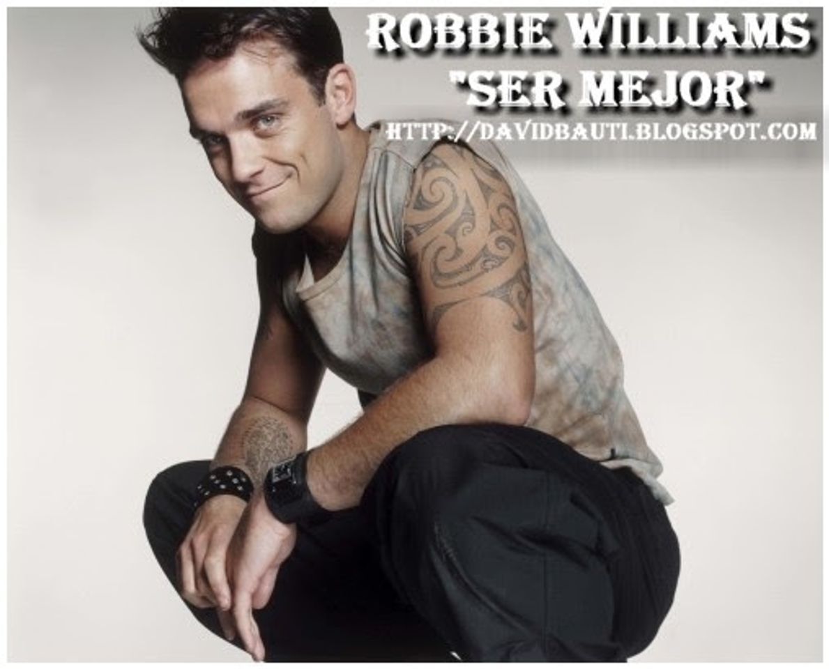 Music Ser mejor - Robbie Williams 