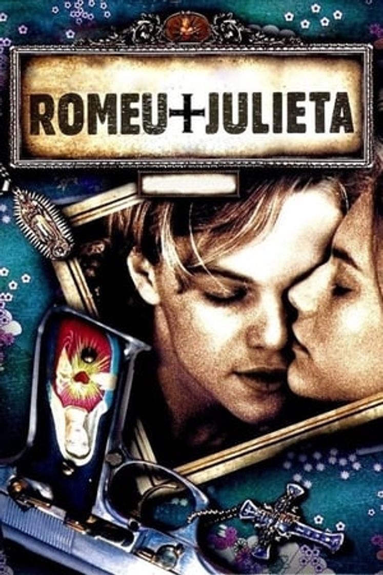 Película Romeo + Julieta de William Shakespeare