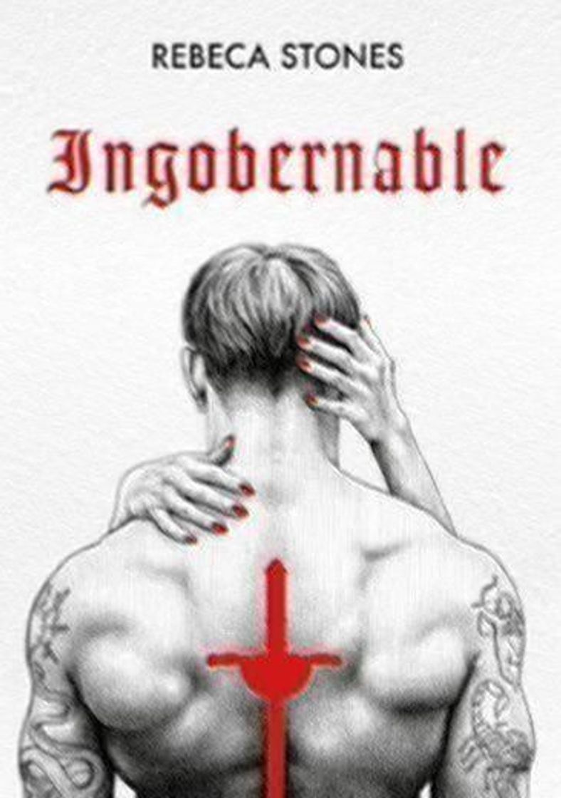 Book INGOBERNABLE | REBECA STONES 