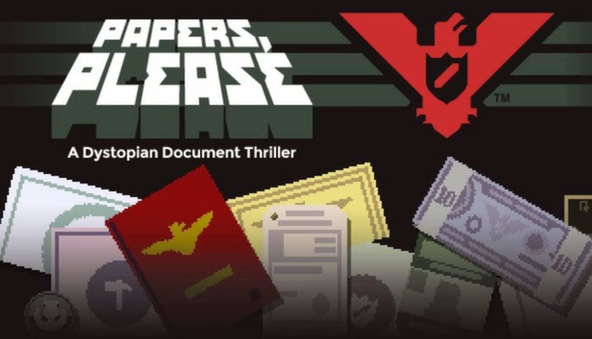 Videogames Papers Please