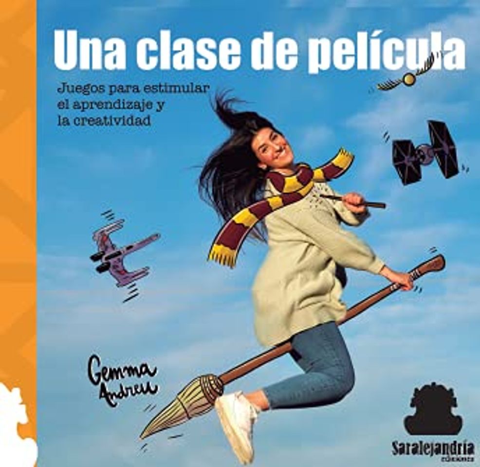 Books Una clase de película: Juegos para estimular el aprendizaje y la creatividad