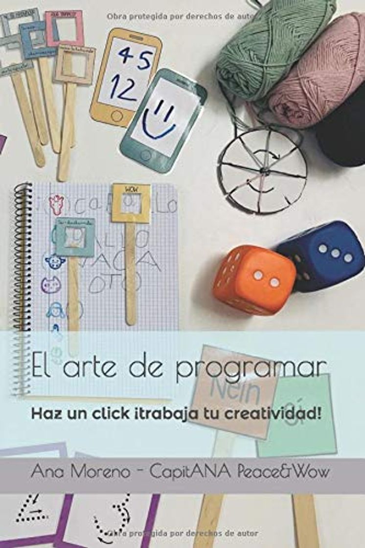 Libro El arte de programar: Haz un click, ¡trabaja tu creatividad!