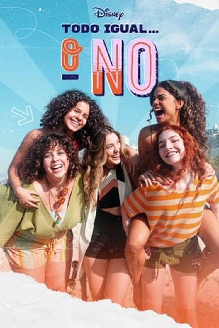 Serie Todo igual… o no
