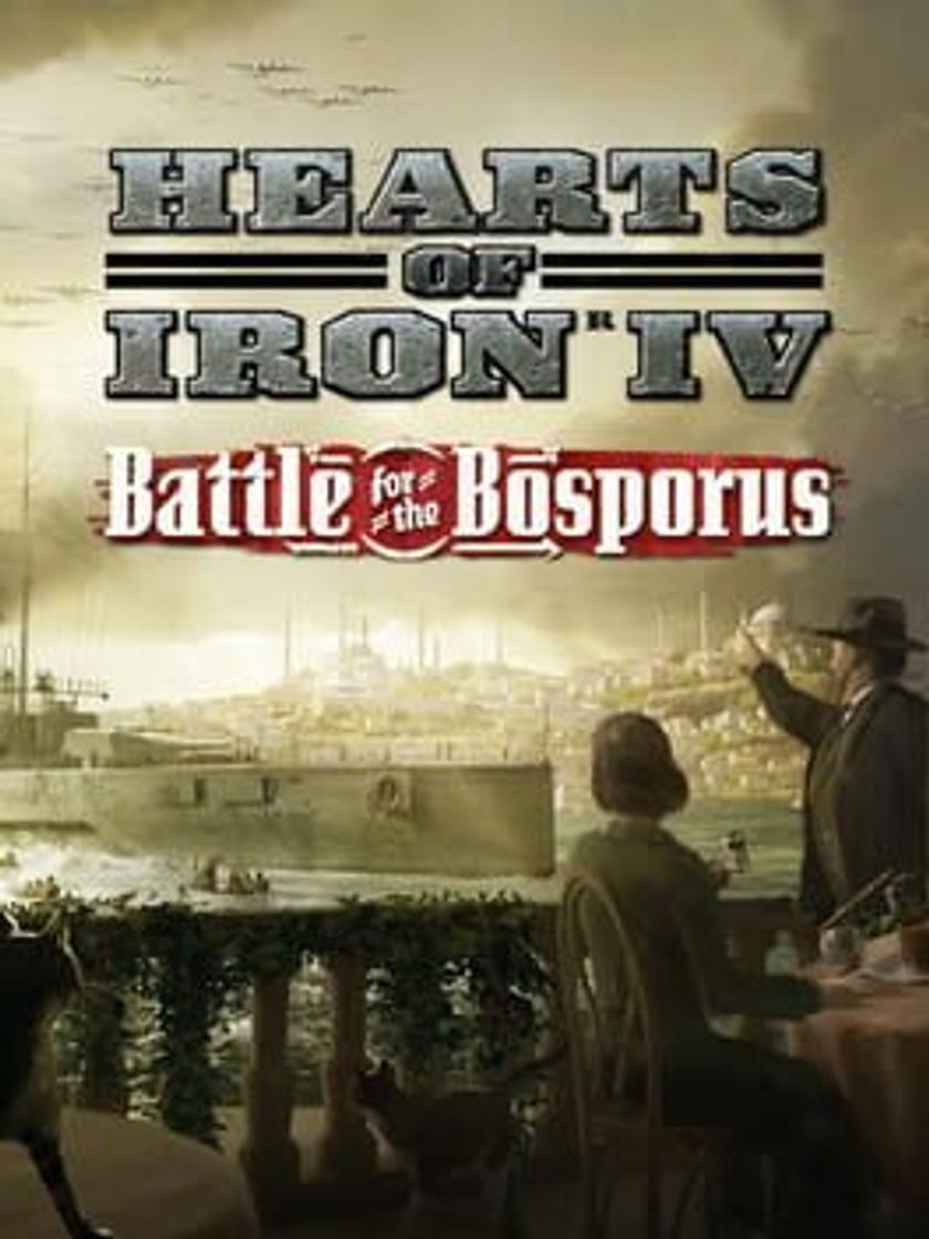 Videogames Hearts of Iron IV: Battle for the Bosporus