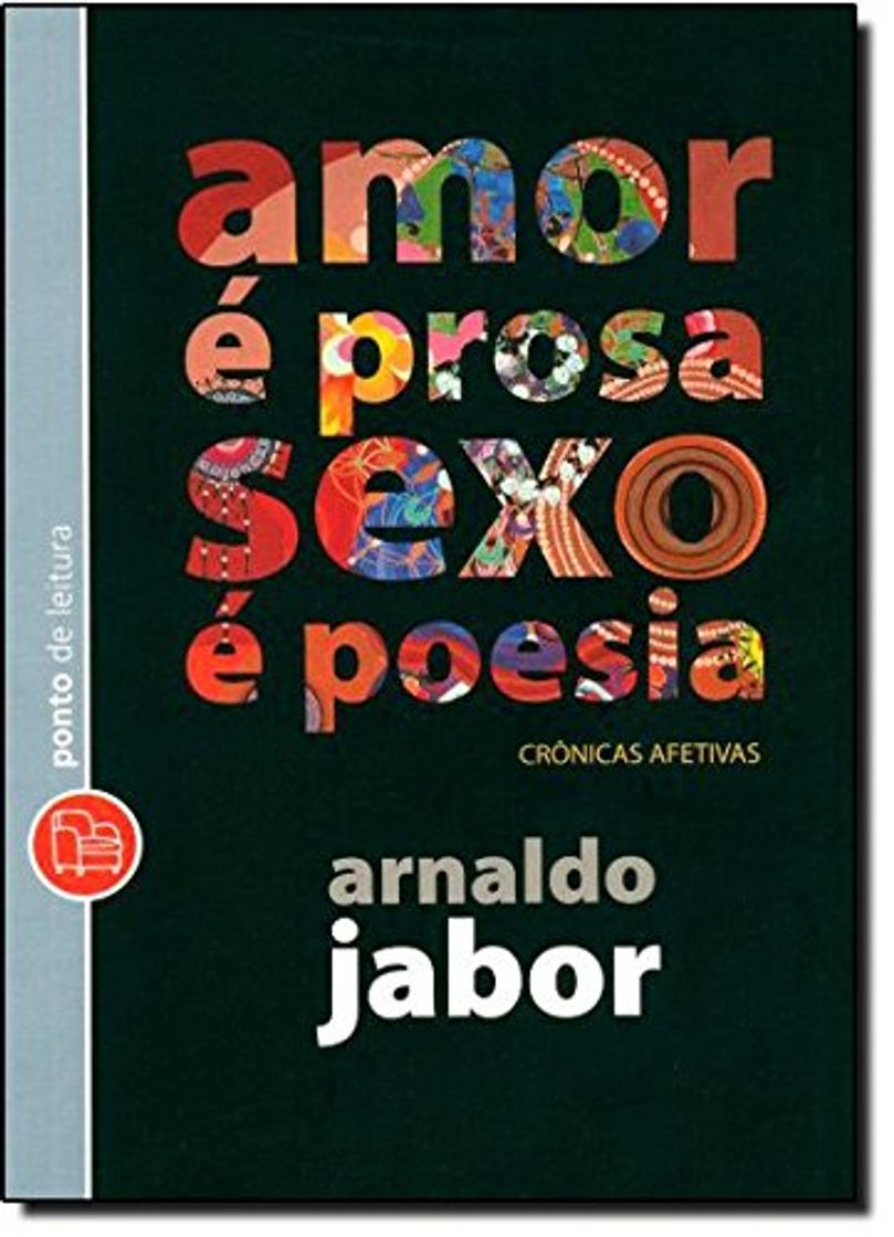 Libro Amor É Prosa, Sexo É Poesia