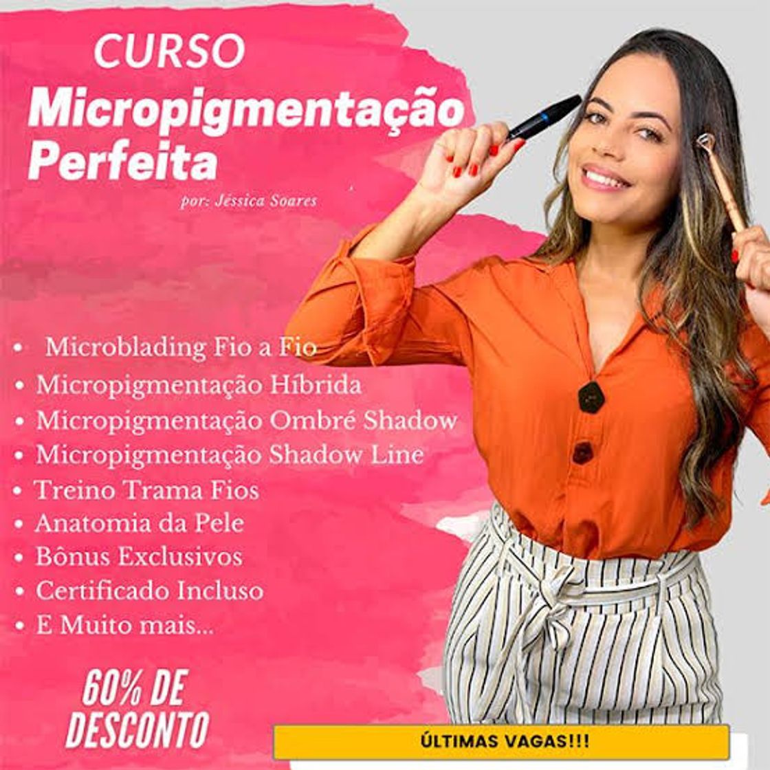 Fashion Curso de Micropigmentação Perfeita 