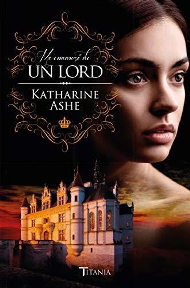 Serie Me enamoré de un Lord (se busca príncipe#2)