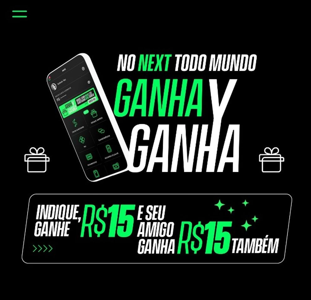 Aplicaciones Ganhe R$ 15,00 com o next