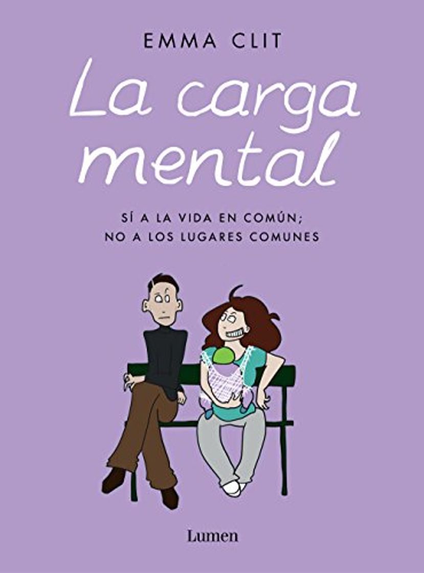 Libro La carga mental: Sí a la vida en común; no a los