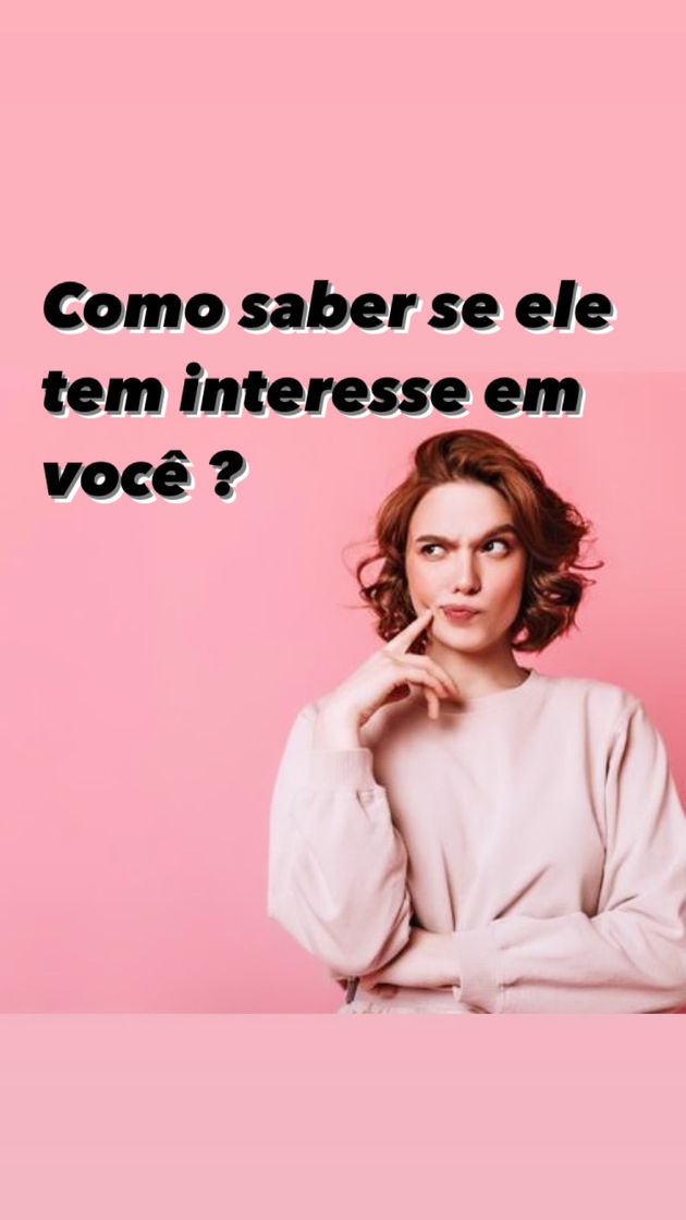 Moda Como saber se ele está interessado em você ?