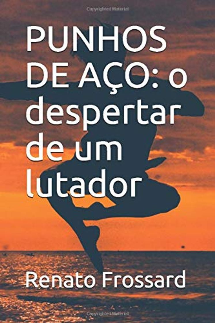 Libro PUNHOS DE AÇO: o despertar de um lutador