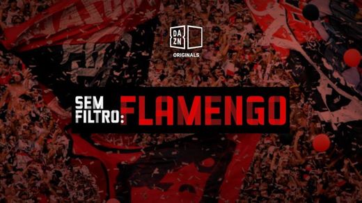 No Filter: Flamengo.