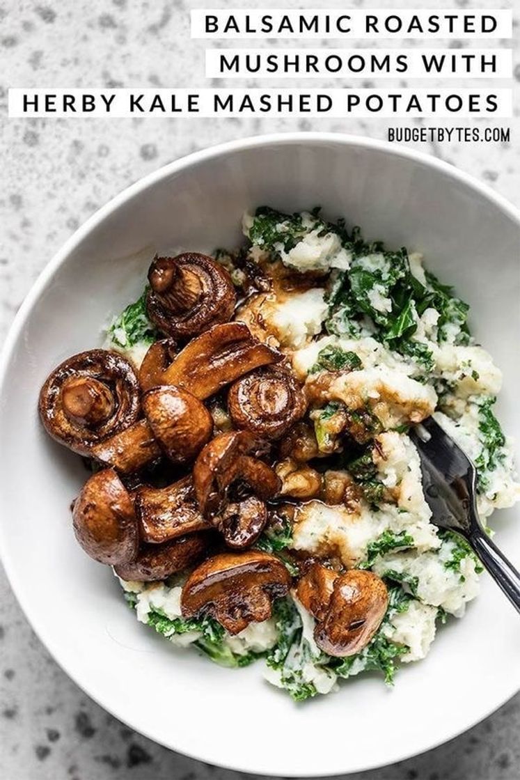 Moda BALSAMIC ROASTED MUSHROOMS WITH HERBY KALE MASHED POTATOES