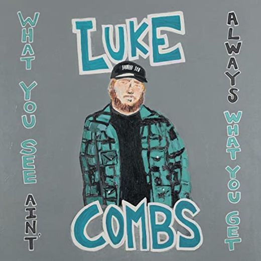 ‎What You See Ain't Always What You Get (Deluxe Edition) de Luke ...