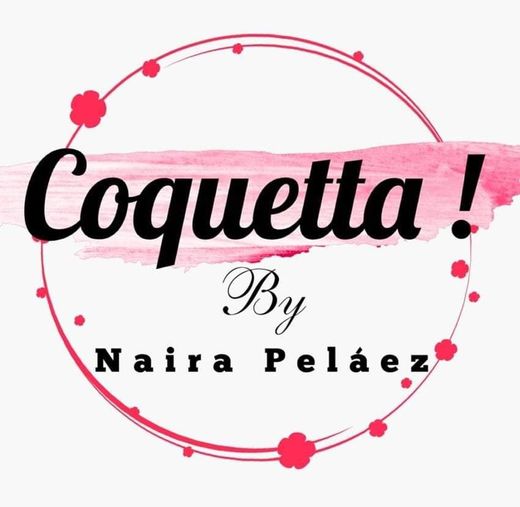 Coquetta By Naira Peláez