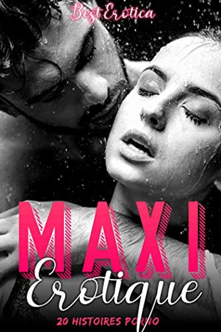 Books Maxi Erotique: 20 Histoires Porno