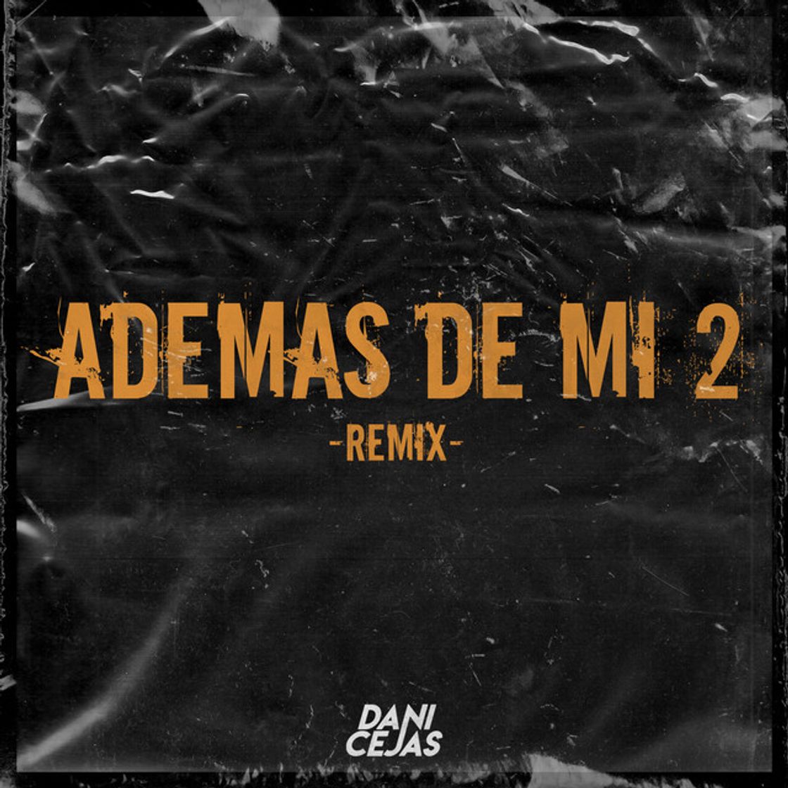 Music Ademas De Mi 2 - Remix