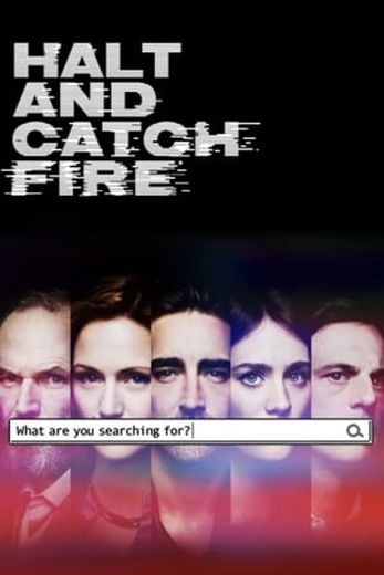 Halt and Catch Fire