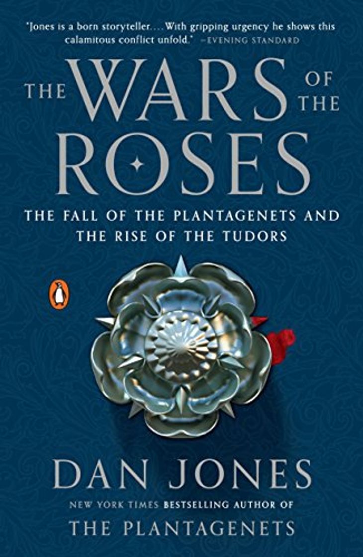 Books WARS OF THE ROSES: The Fall of the Plantagenets and the Rise of the Tudors