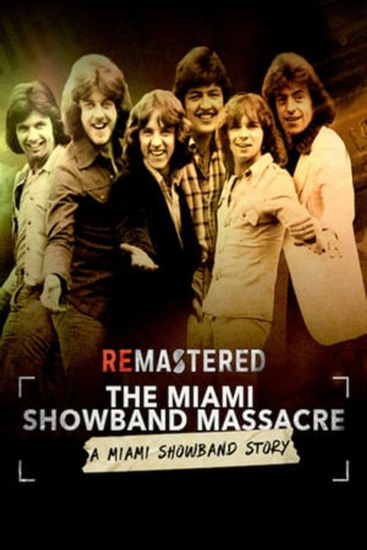 Película ReMastered: La masacre de la Miami Showband