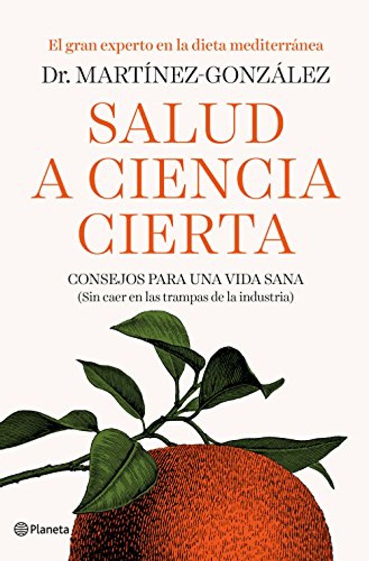 Libro Salud a ciencia cierta: Consejos para una vida sana