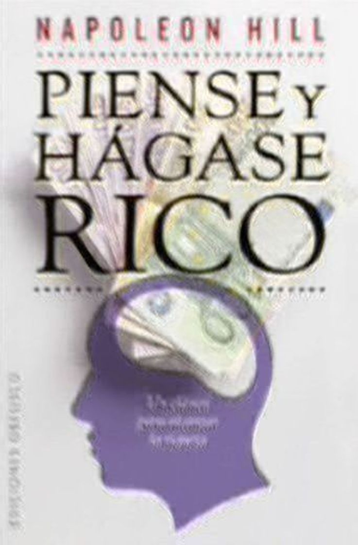 Libro piense y hagase rico