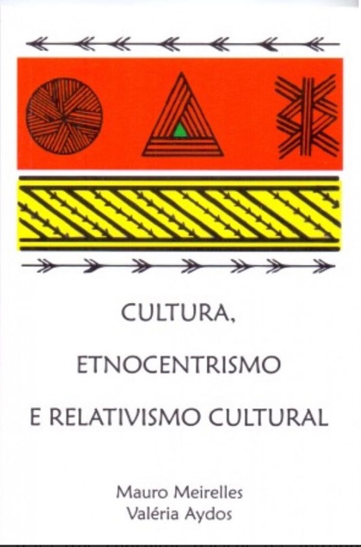 Book Cultura, etnocentrismo e relativismo cultural 