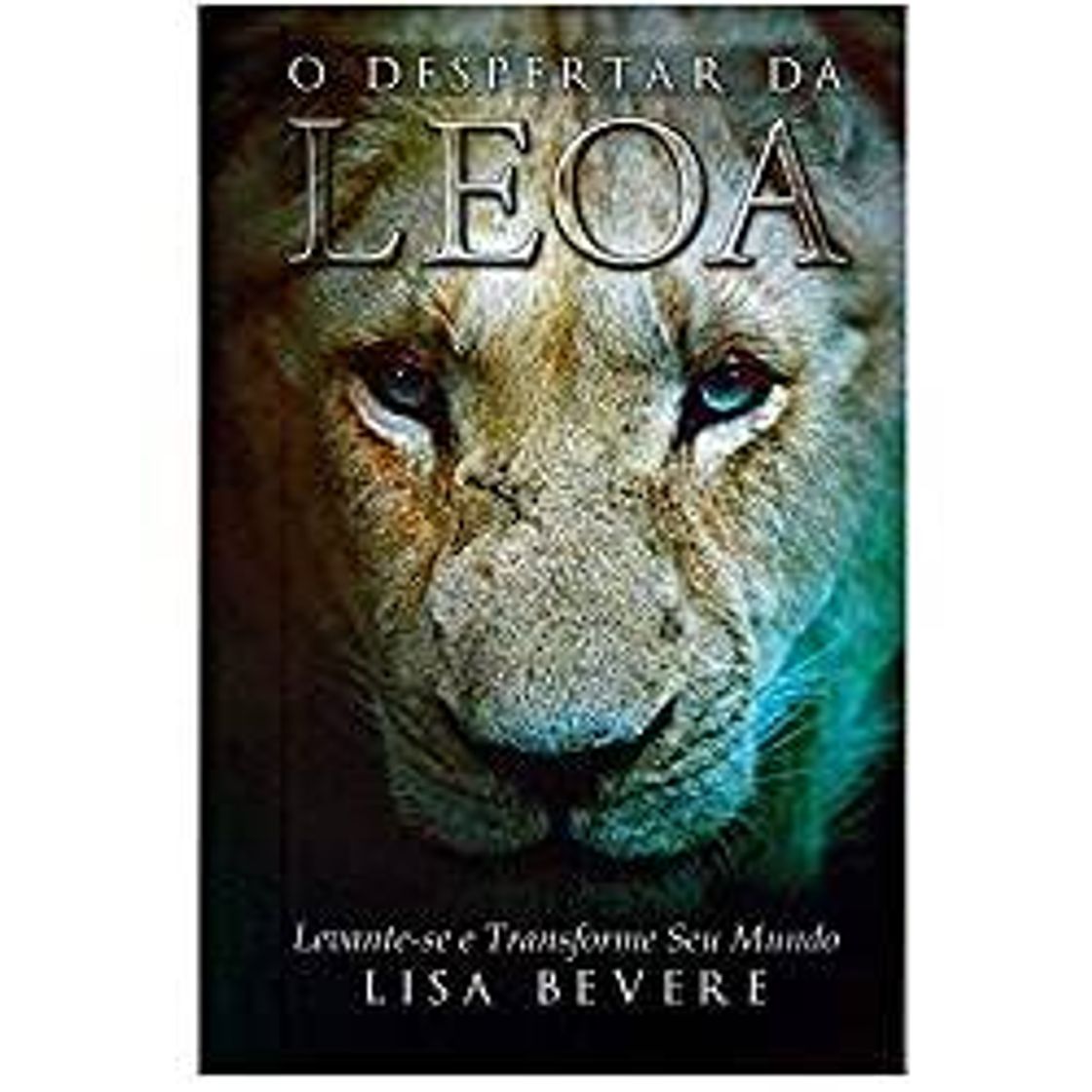 Social O despertar da Leoa - Lisa Bevere