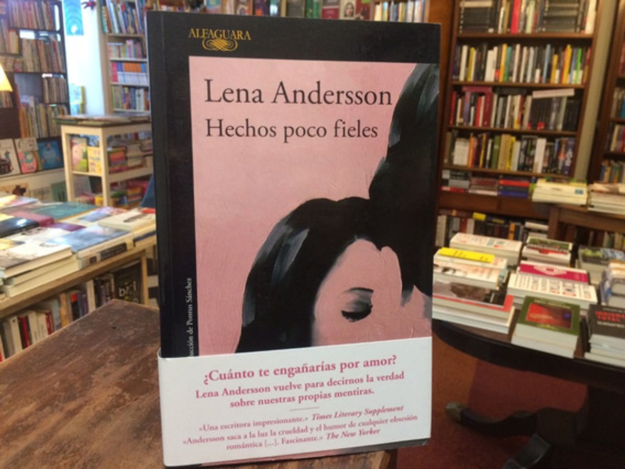 Libro Hechos poco fieles de Lena Anderson