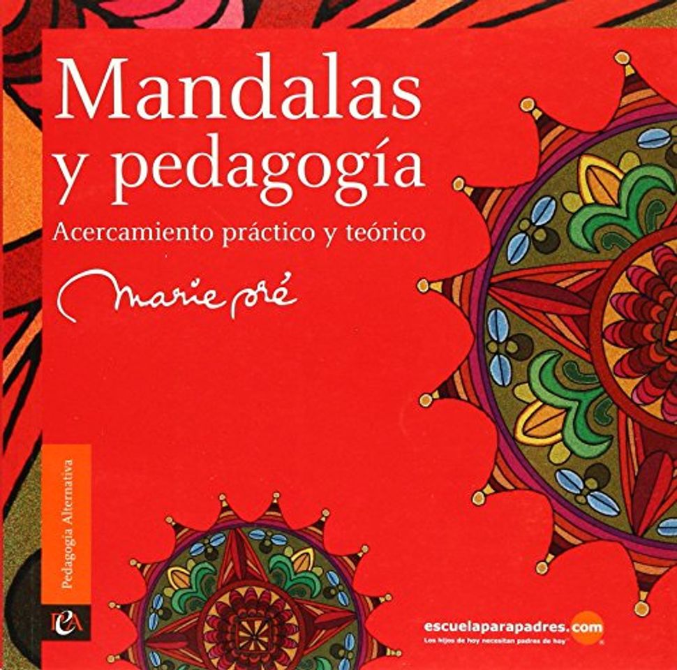 Libro mandalas y pedagogia: acercamiento practico y teoric