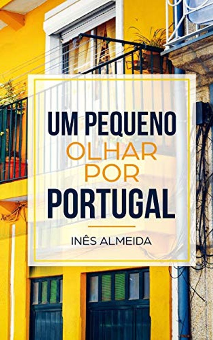 Books Um pequeno olhar por Portugal: Kurzgeschichten aus Portugal in einfachem Portugiesisch