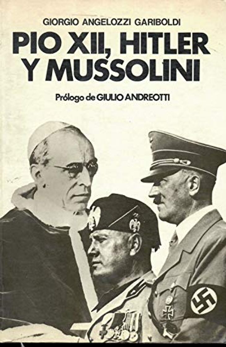 Libros Pio XII, hitler y mussolini