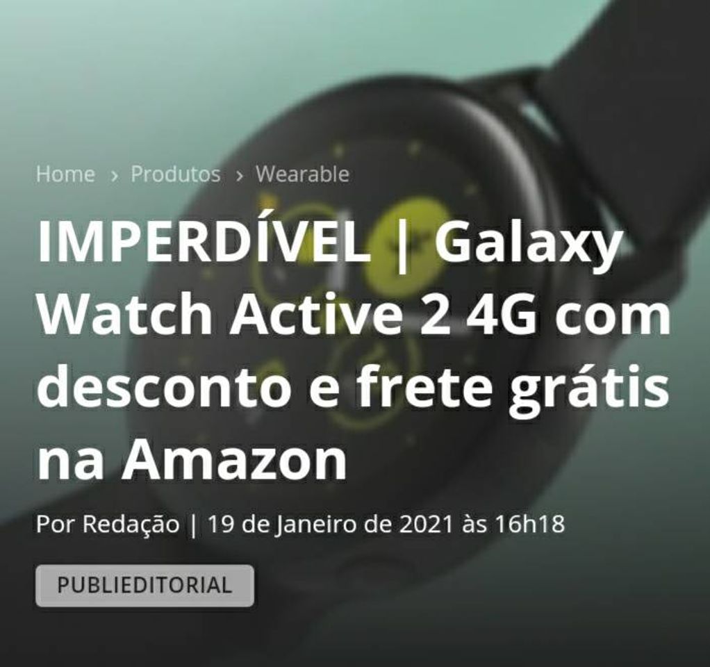 Fashion IMPERDÍVEL | Galaxy Watch Active 2 4G com desconto e frete