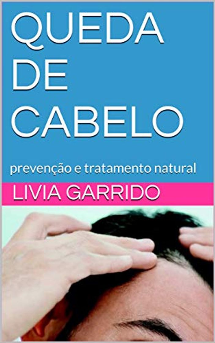 Libros QUEDA DE CABELO: prevenção e tratamento natural